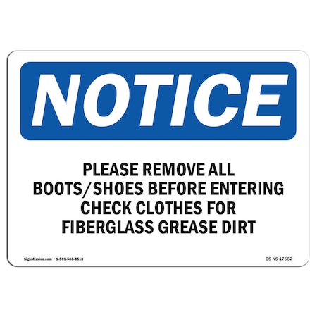 OSHA Notice Sign, Please Remove All Boots Shoes Before Entering, 10in X 7in Rigid Plastic